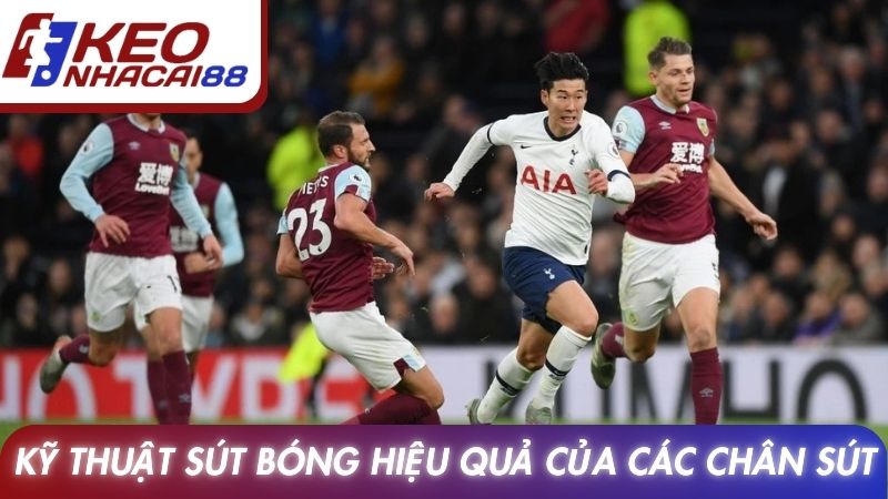 Kỹ thuật sút bóng hiệu quả của các chân sút