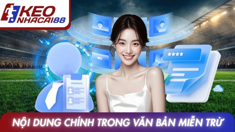 Nội dung chính trong văn bản miễn trách nhiệm
