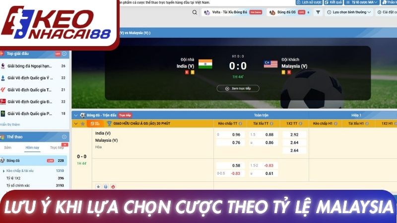Lưu ý khi lựa chọn cược theo tỷ lệ Malaysia
